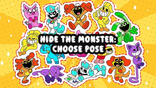 Hide the Monster: Choose Pose